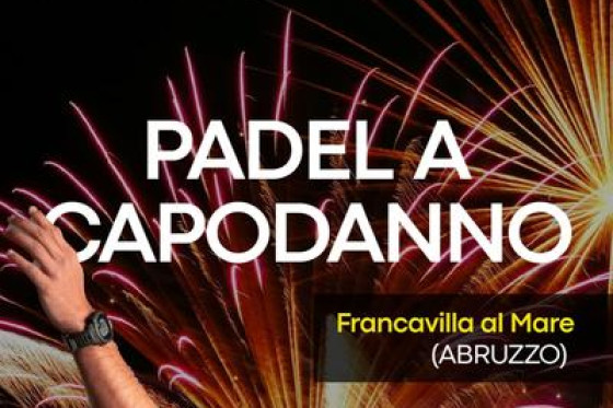PADEL A CAPODANNO IN ABRUZZO